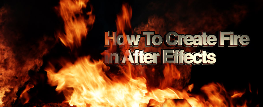 Fire In After Effects