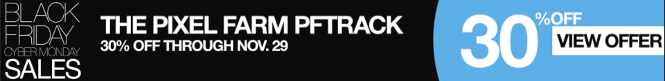 The Pixel Farm PFTrack Black Friday Sale 2021