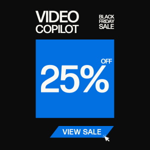 video copilot black friday sale 2022
